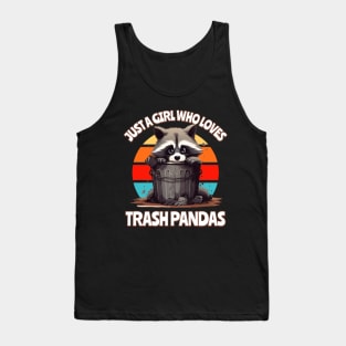 Just a Girl Who Loves Trash Pandas Tank Top